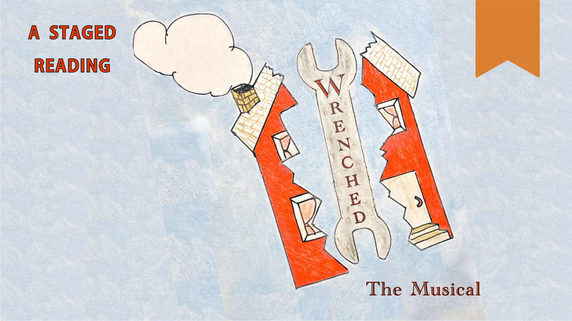 A banner image for "Wrenched: The Musical", with the subtitle "A Staged Reading", with an orange bookmark tab, categorizing this show as Hub Happenings.