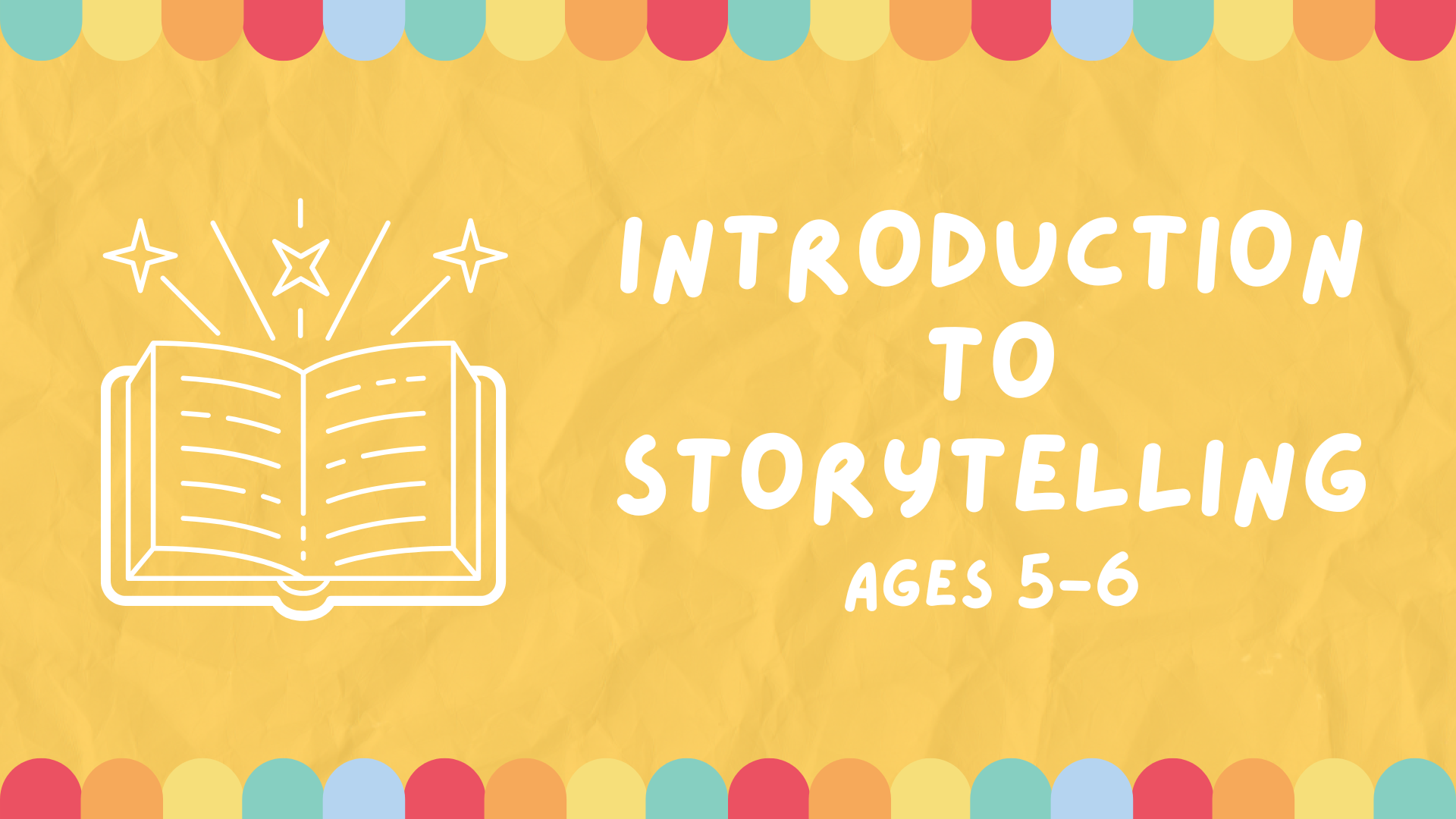 A banner image with a book icon for Introduction to Storytelling, for ages 5-6.