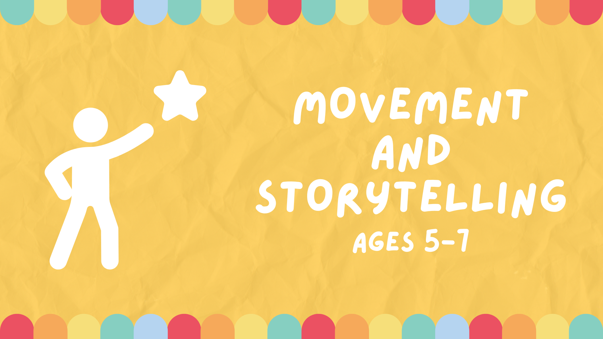 A banner image with a storyteller icon for Movement and Storytelling, for ages 5-7.