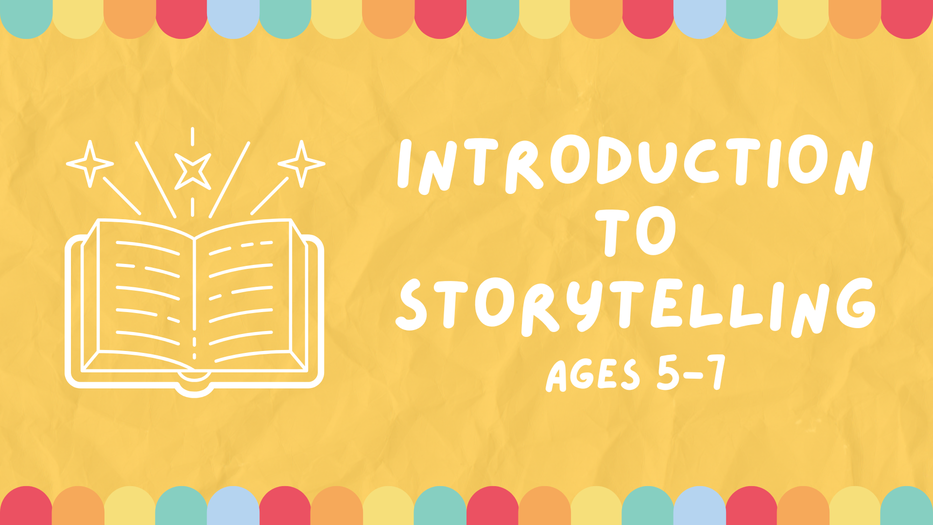 A banner image with a book icon for Introduction to Storytelling, for ages 5-7.