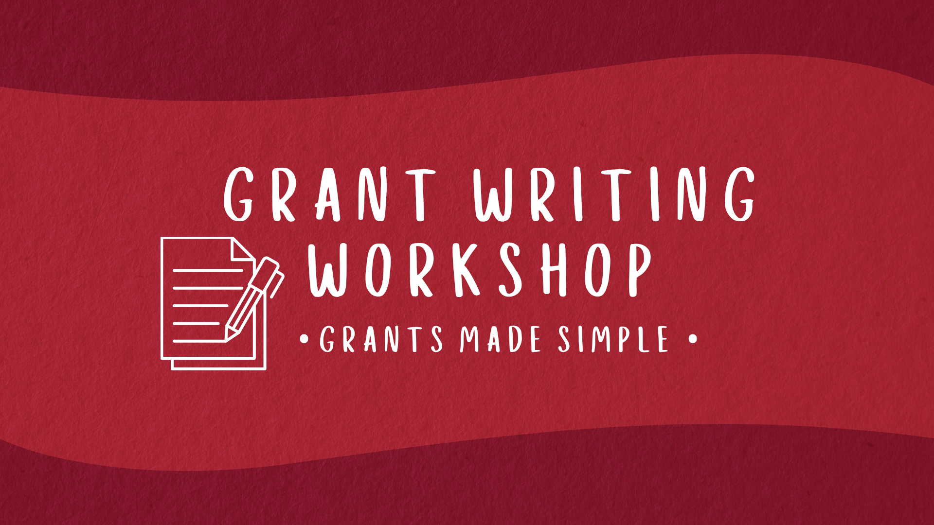 AEP 2526 GW Banner A banner image with a pen and paper icon for Grant Writing Workshop, reading: "Grants made simple!"