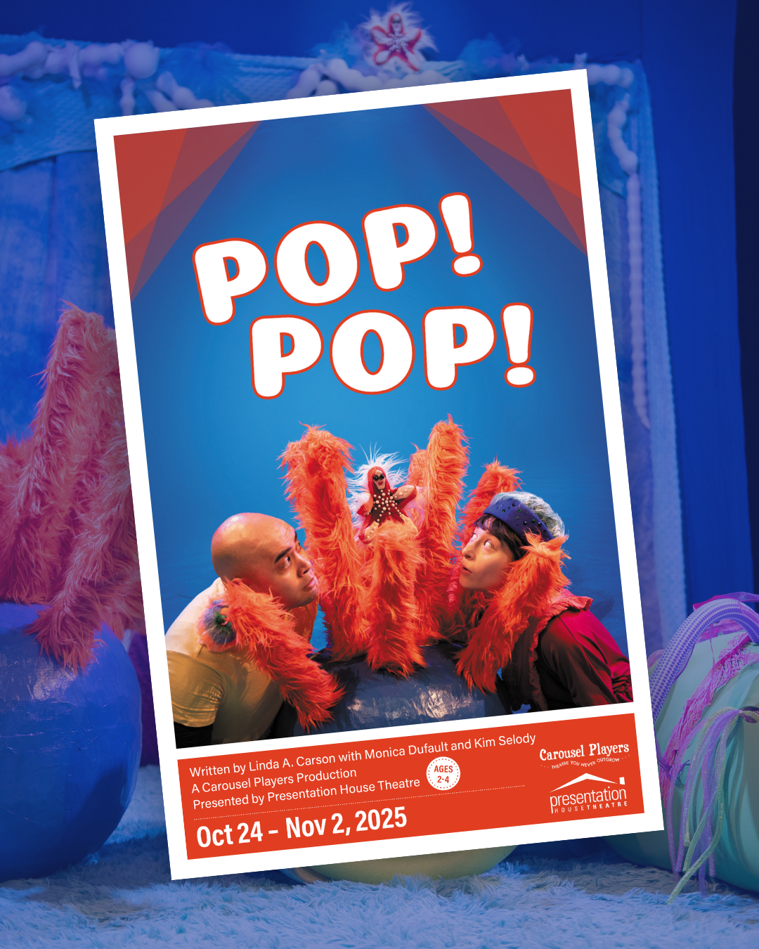 Show Program for Pop! Pop!, October 24 – November 2, 2025.